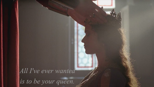  All I've ever wanted is to be to be your queen