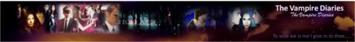  To woe is me I give in to thee... The Vampire Diaries Banner