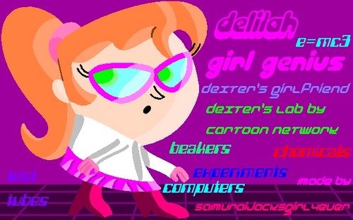 Delilah-Girl genius