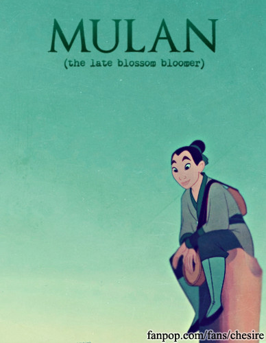  Mulan (The Late Blossom Bloomer)