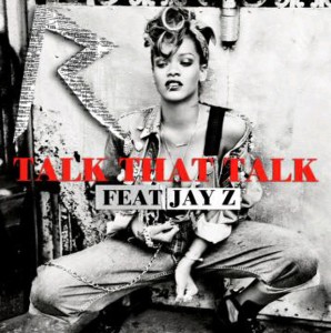 Talk that talk official single cover