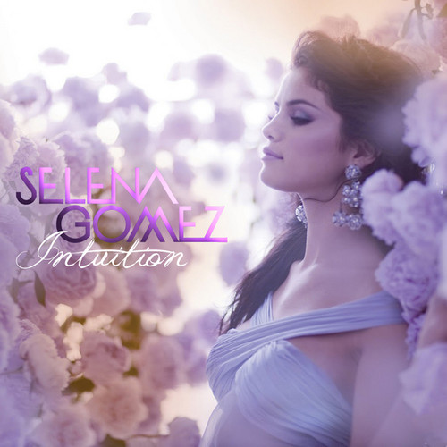 Selena Gomez & The Scene – Intuition [FanMade]