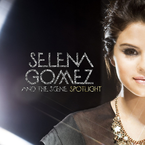  Selena Gomez & The Scene – Spotlight [FanMade]