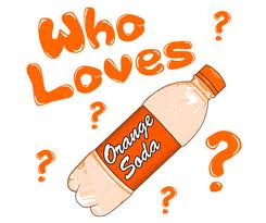  Who Loves 橙子, 橙色 Soda?