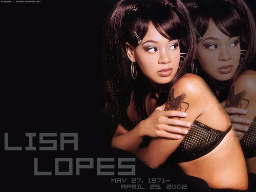  Lisa Nicole Lopes (May 27, 1971 – April 25, 2002)