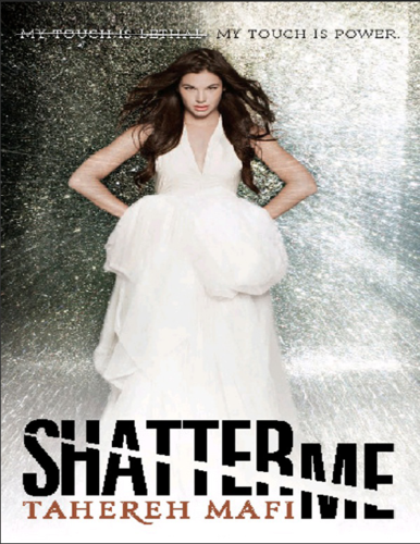  Shatter Me Book cover
