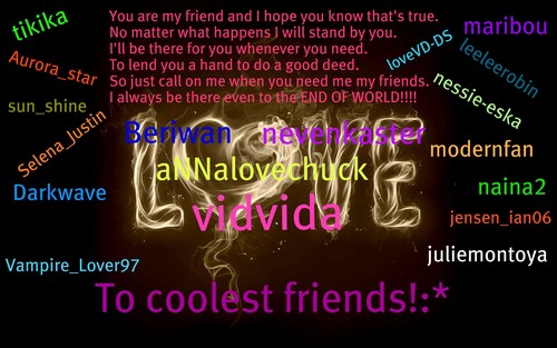 To coolest friends:**I Liebe Du all<3333