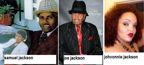  michael jackson's grandfather, dad and half sister identical