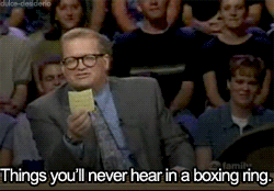  things you'll never hear in a boxing ring...