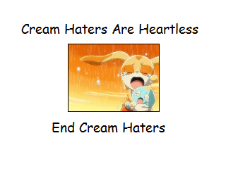  End Cream Haters