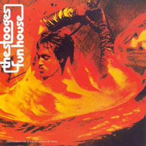  The Stooges ~ FUNHOUSE ~