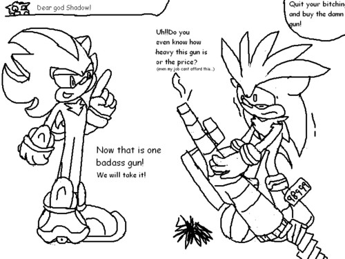  shadow wants silver to buy a retarted gun i made..