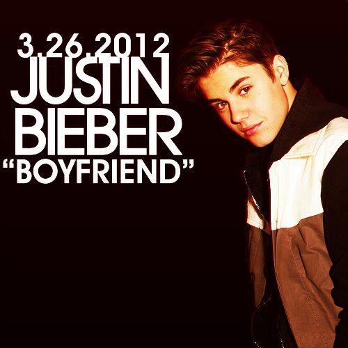  3.26.2012 Justin Bieber ''Boyfriend''