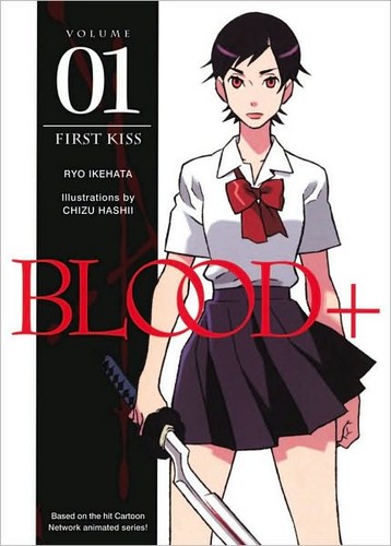  Blood+ Volume 1: First halik (Novel)