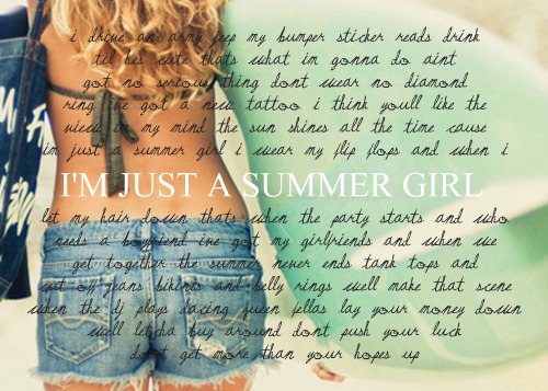  I'M JUST A SUMMER GIRL
