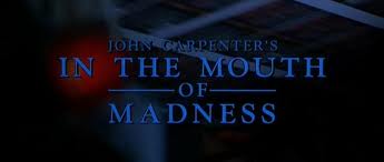  In The Mouth Of Madness
