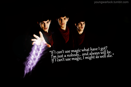  Merlin's no nobody!