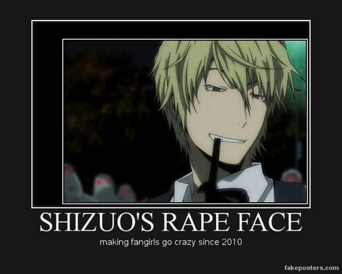  Shizuo's rape face