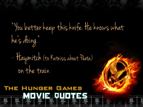  THG Movie Quotes.