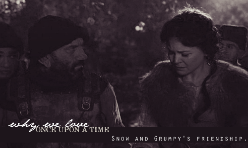  Why We l’amour OUAT: Snow & Grumpy's Friendship