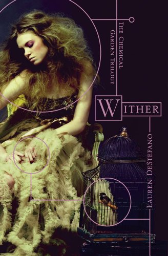 Wither (The Chemical Garden Trilogy) book 1 cover