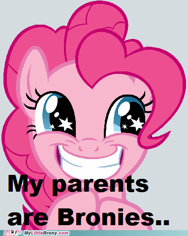  My parents are bronies