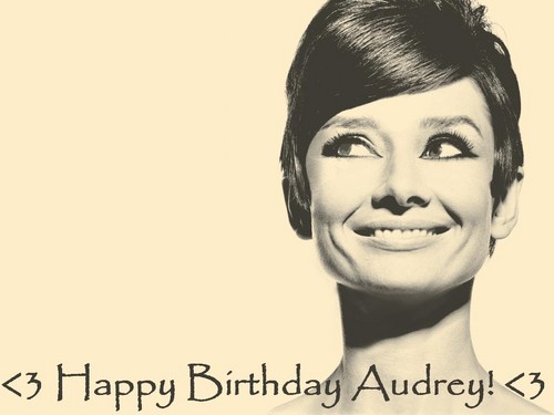 <3 Happy Birthday Audrey! <3