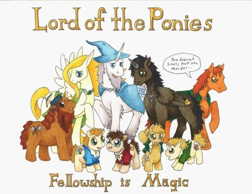  Lord of The Ponies!