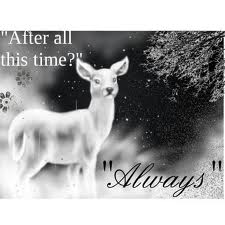 "After all this time?" "Always"