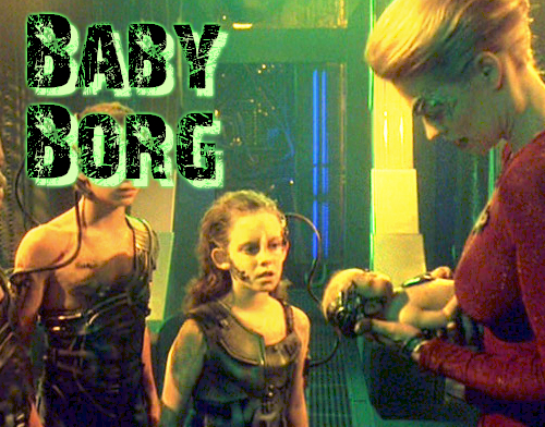  Baby Borg