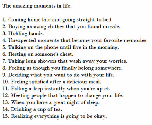  The amazing moments in life :)