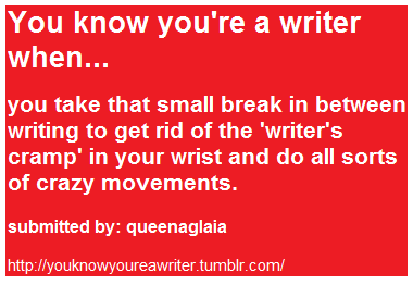  你 know your a writer when