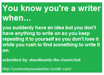  anda know your a writer when