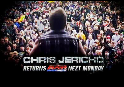  Chris Jericho will return Далее Monday