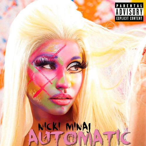  Nicki Minaj - Automatic (Fanmade Single Cover)
