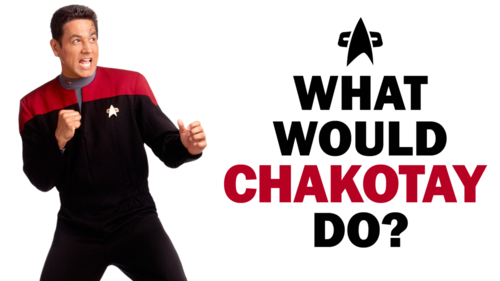  What Would Chakotay Do?