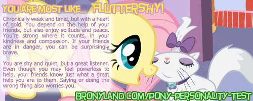  I keep getting Fluttershy on these personality quizzes! X3