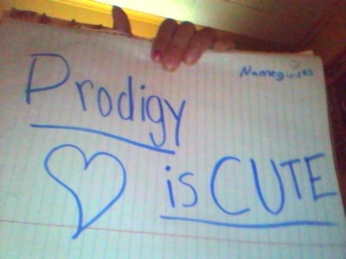  Prodigy is cute!!