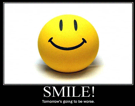 Smile 4 Today, Not Tommorow