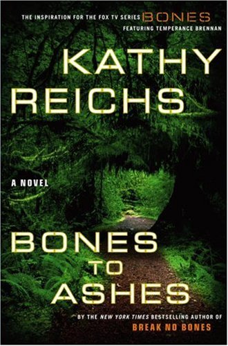  Temperance Brennan series - 10. Кости to ashes by Kathy Reichs