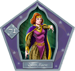  Chocolate frog cards - Queen Maeve
