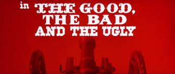  the good the bad and the ugly