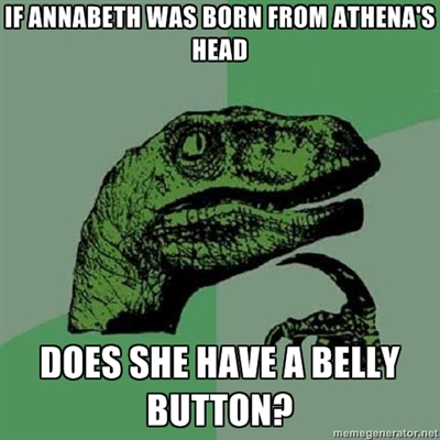  Annabeth's Birth... (Meme)