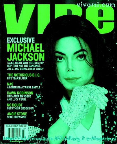  Michael On The 2002 Issue Of VIBE Magazine