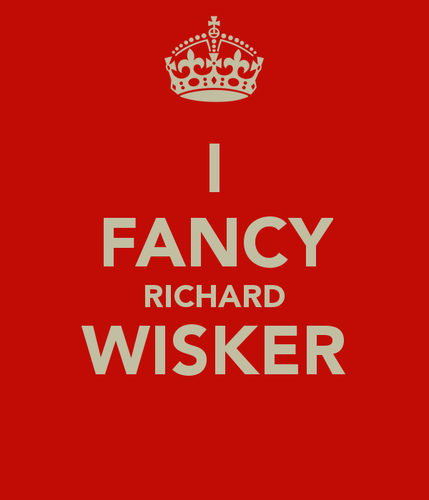  'Keep calm and carry on'-Richard Wisker remake. <3