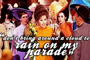  Don't Rain On My Parade