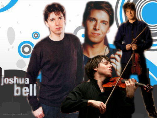 Joshua Bell :)