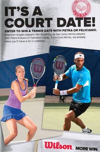  WIN A rendez-vous amoureux, date WITH FELICIANO LOPEZ AND PETRA KVITOVA!