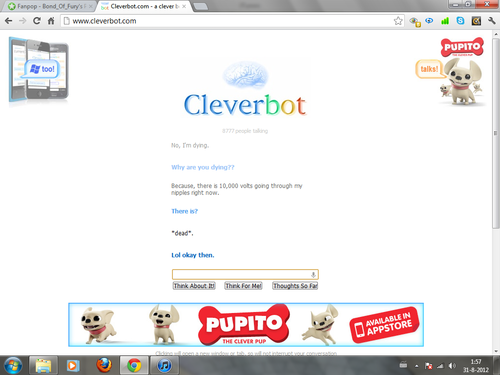  CLEVERBOT: I'm dead, and Cleverbot finds it funny
