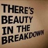 there is beauty in a breakdown just look carefully Hi-Lo photo